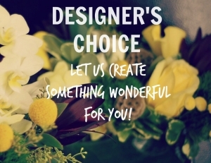 Designer Choice Arrangement